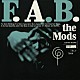 ＴＨＥ　ＭＯＤＳ「Ｆ．Ａ．Ｂ」