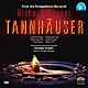 ジュゼッペ・シノーポリ バイロイト祝祭劇場管弦楽団 ブライアン・ラージ「リヒャルト・ワーグナー：歌劇「タンホイザー」」