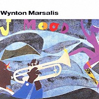 ウイントン・マルサリス「 Ｊムード」