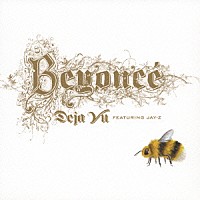 ビヨンセ「 デ・ジャ・ヴ　ＦＥＡＴ．ＪＡＹ－Ｚ」