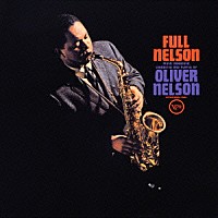 オリヴァー・ネルソン「 フル・ネルソン」