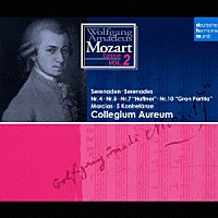 コレギウム・アウレウム「 モーツァルト：セレナード集」