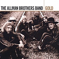 ジ・オールマン・ブラザーズ・バンド「 オールマン・ブラザーズ・バンド・ゴールド」