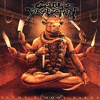 キャトル・デカピテイション「 カルマ・ブラッディー・カルマ」