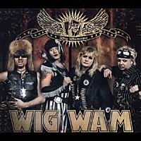 ウィグ・ワム「 ウィグワマニア」