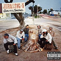 ジュラシック５「 クオリティ・コントロール」