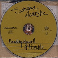 サブライム「 サブライム・アコースティック～ブラッドリー・ノウェル・アンド・フレンズ」