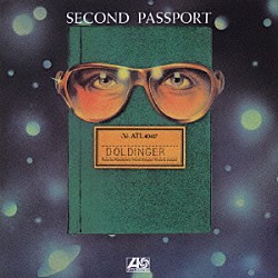 パスポート クラウス・ドルディンガー ジョン・ミーリング ブライアン・スプリング ウォルフガング・シュミット「セカンド・パスポート」