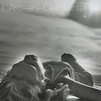 Ｌ’Ａｒｃ－ｅｎ－Ｃｉｅｌ「 ｗｉｎｔｅｒ　ｆａｌｌ」