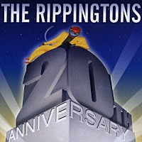 ザ・リッピントンズ「 ２０ＴＨ　アニヴァーサリー・セレブレイション」