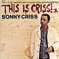 ソニー・クリス「 ジス・イズ・クリス！＋１」