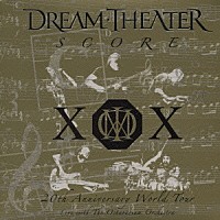 ドリーム・シアター「 スコア～フル・オーケストラ・ライヴ２００６」