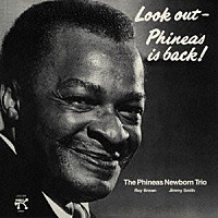 ザ・フィニアス・ニューボーン・トリオ「 ルック・アウト＋１」