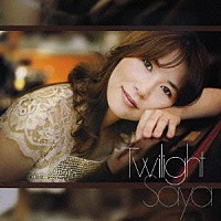 Ｓａｙａ「 トワイライト」