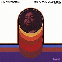 ジ・アーマッド・ジャマル・トリオ「 ジ・アウェイクニング」