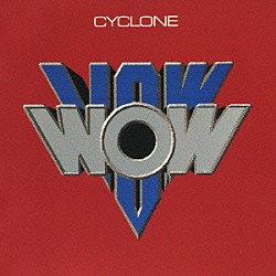 ＶＯＷＷＯＷ「ＣＹＣＬＯＮＥ」