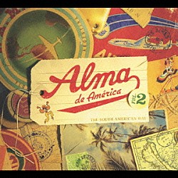 （オムニバス） ローズマリー・クルーニー ビング・クロスビー ベン・Ｅ．キング デラ・リーズ ダリオ・モレノ リラ・ダウンズ アリエル・ドンバール「Ａｌｍａ　ｄｅ　Ａｍｅｒｉｃａ　ＶＯＬＵＭＥ　２」