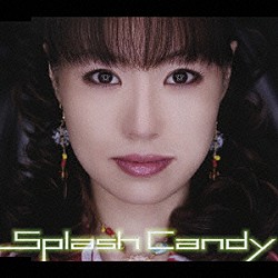 Ｓｐｌａｓｈ　Ｃａｎｄｙ「アリス」