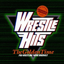（スポーツ曲） ＫＩＳＳ レーナード・スキナード リンプ・ビズキット 国吉良一 レインボー セパルトゥラ コージー・パウエル「レッスルヒッツ　ザ・ゴールデンタイム　～世界最強外国人レスラー列伝～プロレス・テーマ・オリジナルス」