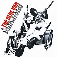 ザ・ブルー・ヴァン「 ジ・アート・オブ・ローリング」