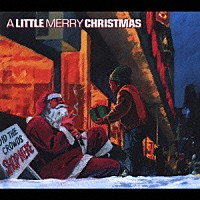 （オムニバス）「 ア・リトル・メリー・クリスマス」