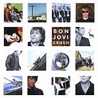 ボン・ジョヴィ「 クラッシュ」
