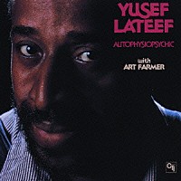 ユセフ・ラティーフ「 オートフィジオサイキック」