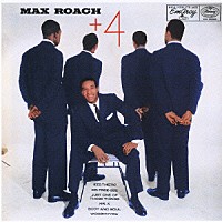 マックス・ローチ「 マックス・ローチ・プラス・フォー」