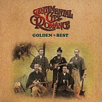 センチメンタル・シティ・ロマンス「 ゴールデン☆ベスト　センチメンタル・シティ・ロマンス」
