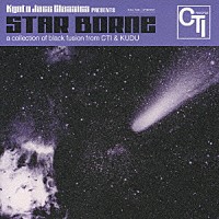 （オムニバス）「 ＫＹＯＴＯ　ＪＡＺＺ　ＣＬＡＳＳＩＣＳ／ＳＴＡＲ　ＢＯＲＮＥ」