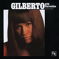 アストラッド・ジルベルト「 ジルベルト・ウィズ・タレンタイン」