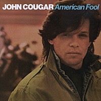 ジョン・クーガー・メレンキャンプ「 アメリカン・フール」