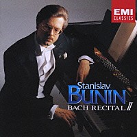 スタニスラフ・ブーニン「 「目覚めよ、と呼ぶ声あり」［バッハ・リサイタルⅡ］」