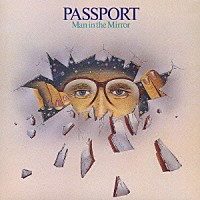 パスポート「 マン・イン・ザ・ミラー」