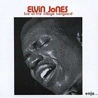 エルヴィン・ジョーンズ「 ライブ・アット・ヴィレッジ・ヴァンガード」