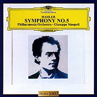ジュゼッペ・シノーポリ「 マーラー：交響曲第５番」