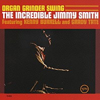 ジミー・スミス・トリオ「 オルガン・グラインダー・スウィング」