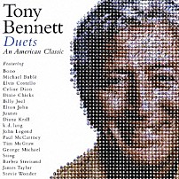 トニー・ベネット 「デュエッツ：アメリカン・クラシック」