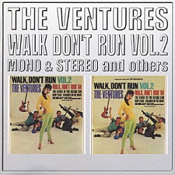 ザ・ベンチャーズ「ウォーク・ドント・ラン　ＶＯＬ．２（モノ＆ステレオ）」