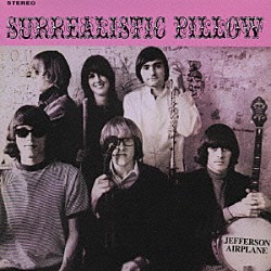 ジェファーソン・エアプレイン「シュールリアリスティック・ピロー」