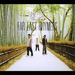 ＦＡＲ　ＥＡＳＴ　ＲＨＹＭＥＲＳ「Ｆ．Ｅ．Ｒ．ＯＮＥ～響音～」