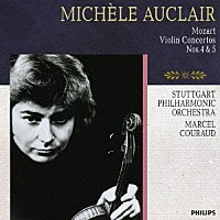 ミシェル・オークレール「 モーツァルト：ヴァイオリン協奏曲第４番・第５番」