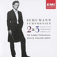 フランツ・ウェルザー＝メスト「 シューマン：交響曲第２番＆第３番「ライン」」