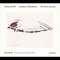 アンドラーシュ・シフ「 ベートーヴェン：ピアノ・ソナタ集　第３巻」