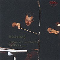 ギュンター・ヘルビッヒ／ベルリン交響楽団「 ブラームス：交響曲第１番ハ短調」