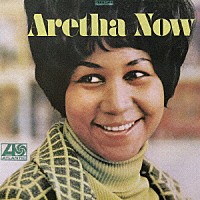 アレサ・フランクリン「 アレサ・ナウ」