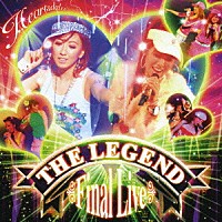 Ｈｅａｒｔｓｄａｌｅｓ「 ＴＨＥ　ＬＥＧＥＮＤ　Ｆｉｎａｌ　Ｌｉｖｅ」