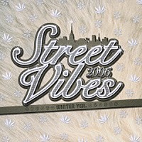 （オムニバス）「 ストリート・ヴァイブス２００６　ＷＩＮＴＥＲ．ＶＥＲ」