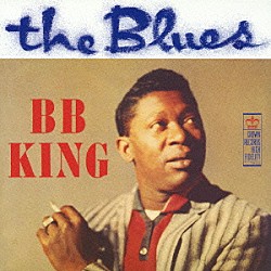 Ｂ．Ｂ．キング「ザ・ブルース」