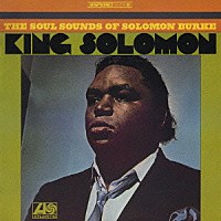 ソロモン・バーク「 キング・ソロモン」